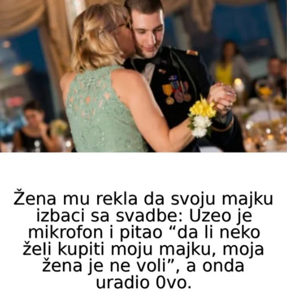 Žena mu rekla da svoju majku izbaci sa svadbe: Uzeo je mikrofon i pitao “da li neko žeIi kupiti moju majku, moja žena je ne voli”, a onda uradio 0vo..