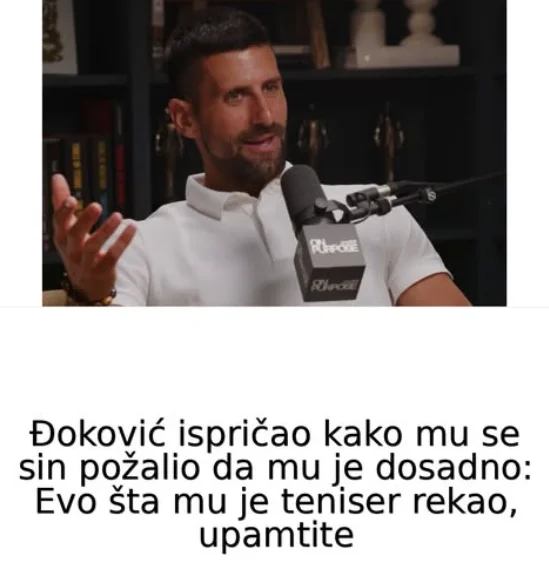 Đoković ispričao kako mu se sin požalio da mu je dosadno: Evo šta mu je teniser rekao, upamtite