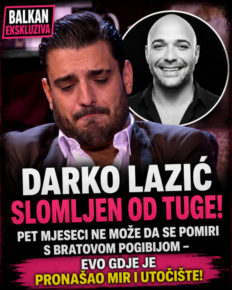 DARKO LAZIĆ SLOMLJEN OD TUGE! Pet mjeseci ne može da se pomiri s bratovom pogibijom – evo gdje je PRONAŠAO MIR I UTOČIŠTE!