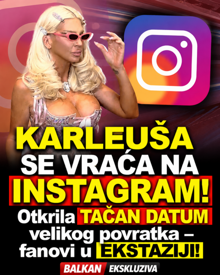 KARLEUŠA SE VRAĆA NA INSTAGRAM! Otkrila TAČAN DATUM velikog povratka – fanovi u EKSTAZIJI!