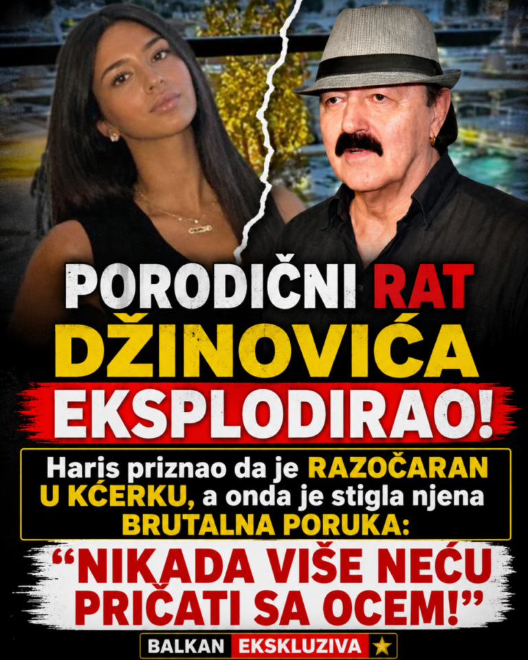 PORODIČNI RAT DŽINOVIĆA EKSPLODIRAO! Haris priznao da je RAZOČARAN U KĆERKU, a onda je stigla njena BRUTALNA PORUKA: „NIKADA VIŠE NEĆU PRIČATI SA OCEM!“