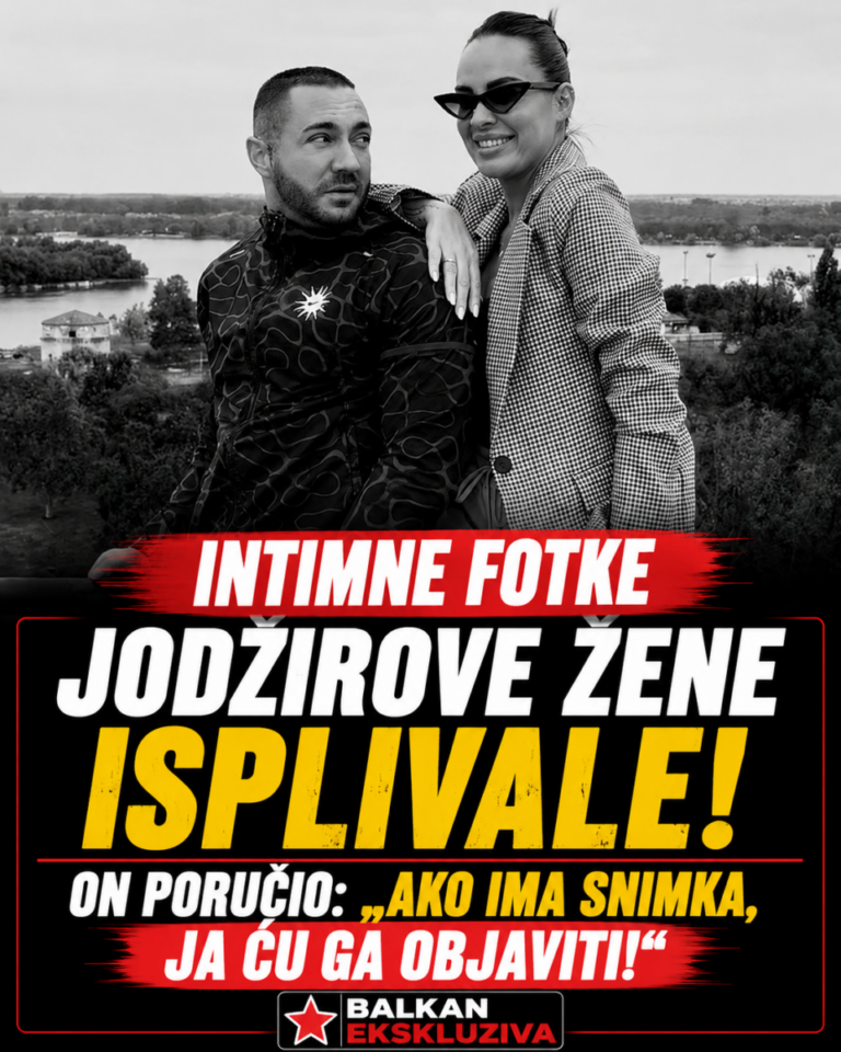 INTIMNE FOTKE JODŽIROVE ŽENE ISPLIVALE! On poručio: „AKO IMA SNIMKA, JA ĆU GA OBJAVITI!“