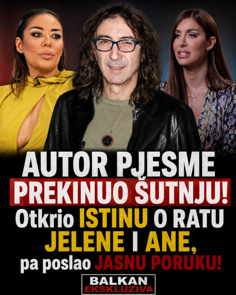AUTOR PJESME PREKINUO ŠUTNJU! Otkrio ISTINU O RATU JELENE I ANE, pa poslao JASNU PORUKU!