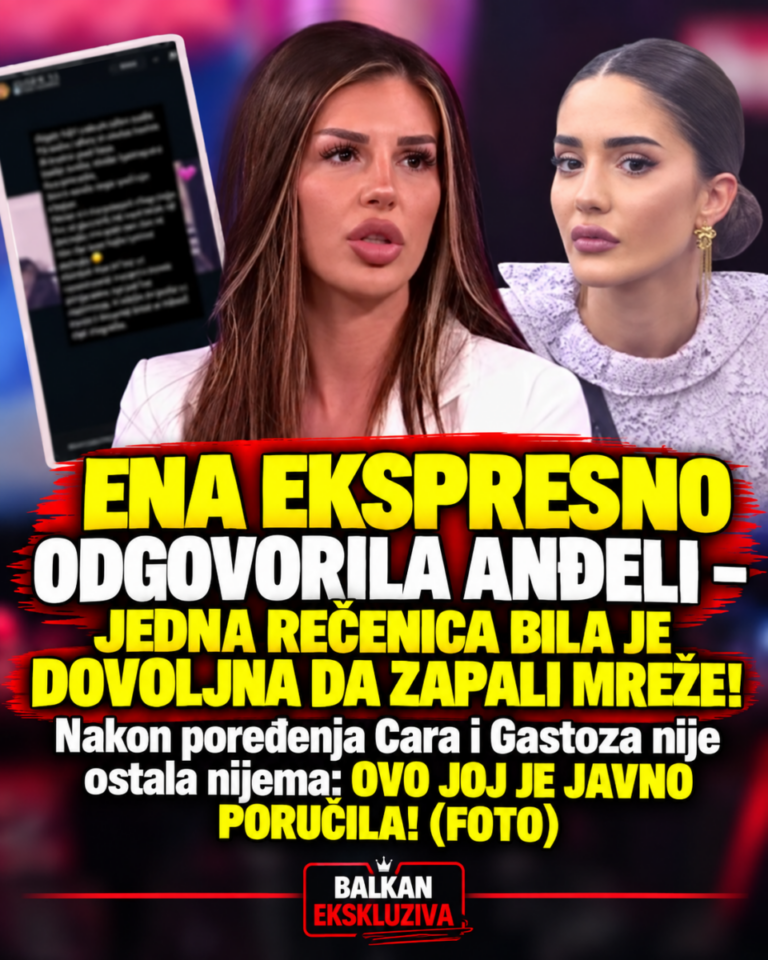 ENA EKSPRESNO ODGOVORILA ANĐELI – JEDNA REČENICA BILA JE DOVOLJNA DA ZAPALI MREŽE! Nakon poređenja Cara i Gastoza nije ostala nijema: OVO JOJ JE JAVNO PORUČILA! (FOTO)