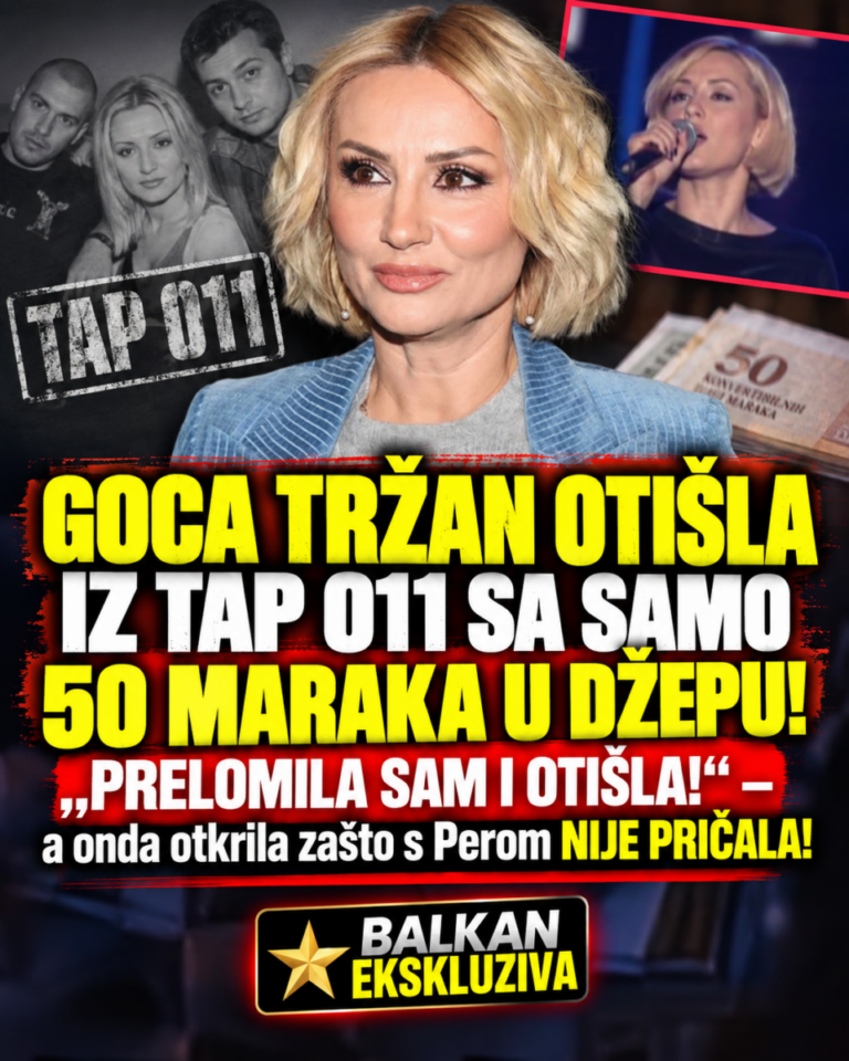 GOCA TRŽAN OTIŠLA IZ TAP 011 SA SAMO 50 MARAKA U DŽEPU! „PRELOMILA SAM I OTIŠLA!“ – a onda otkrila zašto s Perom NIJE PRIČALA!