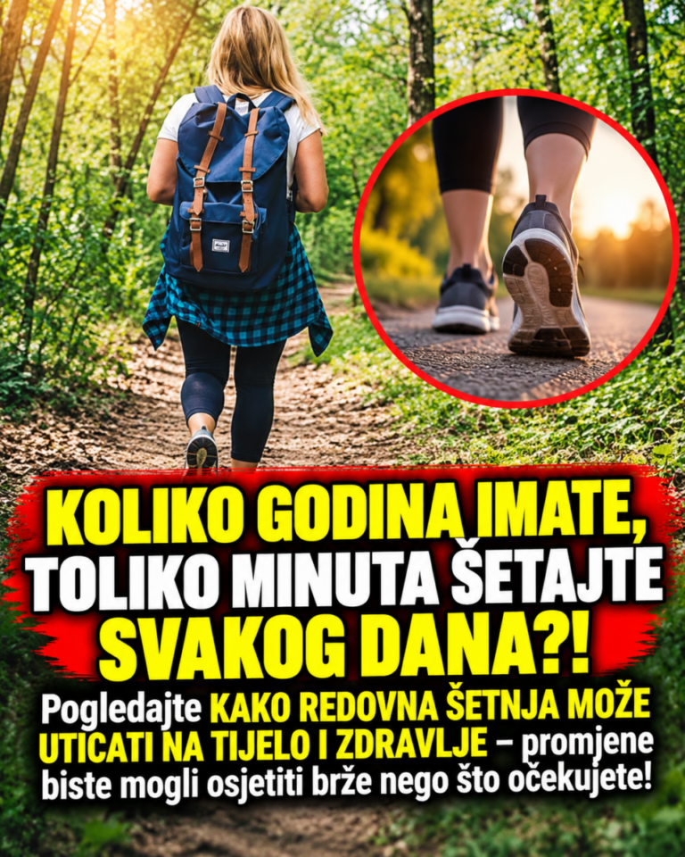 KOLIKO GODINA IMATE, TOLIKO MINUTA ŠETAJTE SVAKOG DANA?! Pogledajte KAKO REDOVNA ŠETNJA MOŽE UTICATI NA TIJELO I ZDRAVLJE – promjene biste mogli osjetiti brže nego što očekujete!