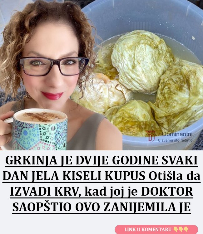 GRKINJA JE DVIJE GODINE SVAKI DAN JELA KISELI KUPUS: Otišla da IZVADI KRV, kad joj je DOKTOR SAOPŠTIO OVO, ZANEMELA JE