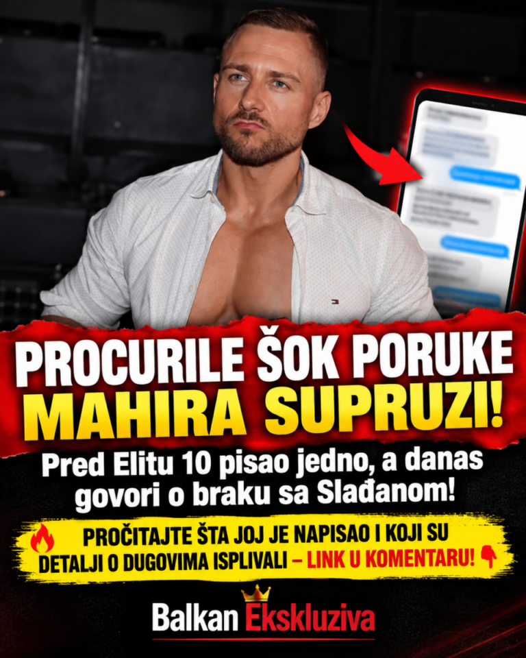 **PROCURILE ŠOK PORUKE MAHIRA SUPRUZI!** Pred Elitu 10 pisao jedno, a danas govori o braku sa Slađanom! 🔥 **PROČITAJTE ŠTA JOJ JE NAPISAO I KOJI SU DETALJI O DUGOVIMA ISPLIVALI – LINK U KOMENTARU! 👇**