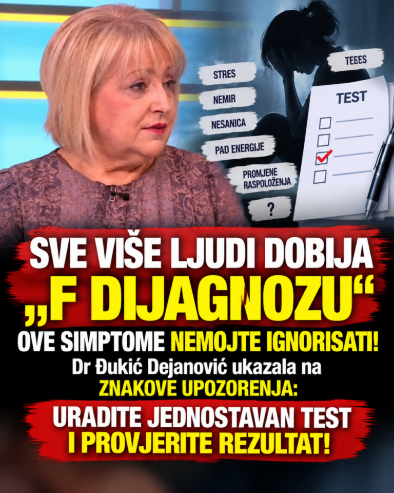 SVE VIŠE LJUDI DOBIJA „F DIJAGNOZU“ – OVE SIMPTOME NEMOJTE IGNORISATI! Dr Đukić Dejanović ukazala na ZNAKOVE UPOZORENJA: URADITE JEDNOSTAVAN TEST I PROVJERITE REZULTAT!