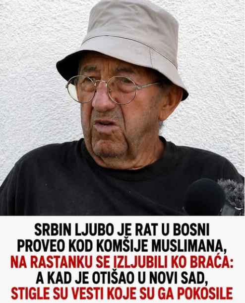 Srbin Ljubo je rat u Bosni proveo kod komšije muslimana, na rastanku se izljubili ko braća: A kad je otišao u Novi Sad, stigle su vesti koje su ga pokosile
