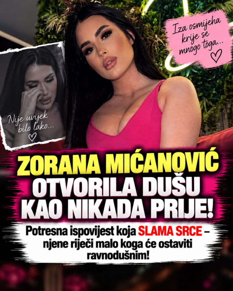 ZORANA MIĆANOVIĆ OTVORILA DUŠU KAO NIKADA PRIJE! Potresna ispovijest koja SLAMA SRCE – njene riječi malo koga će ostaviti ravnodušnim!