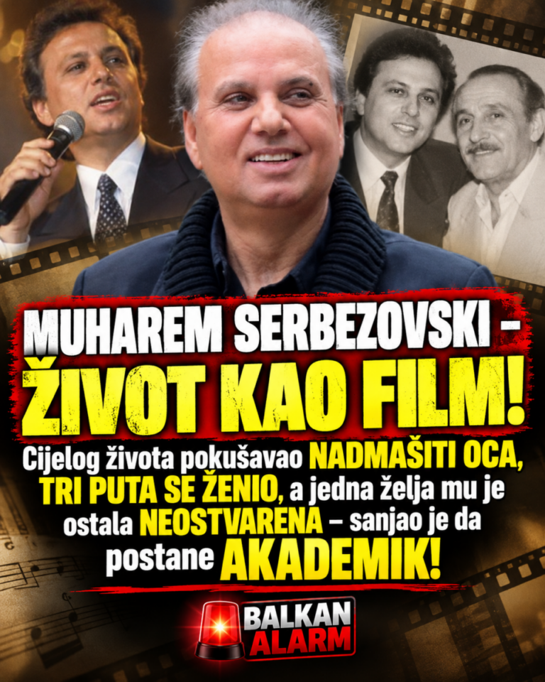 MUHAREM SERBEZOVSKI – ŽIVOT KAO FILM! Cijelog života pokušavao NADMAŠITI OCA, TRI PUTA SE ŽENIO, a jedna želja mu je ostala NEOSTVARENA – sanjao je da postane AKADEMIK!