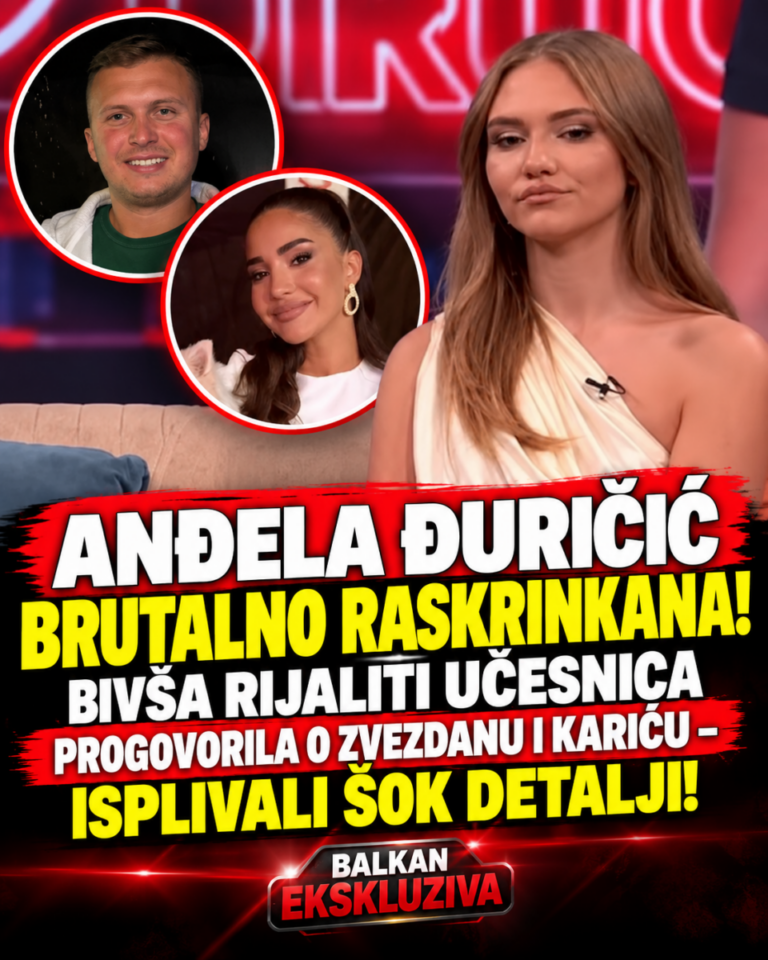 ANĐELA ĐURIČIĆ BRUTALNO RASKRINKANA! BIVŠA RIJALITI UČESNICA PROGOVORILA O ZVEZDANU I KARIĆU – ISPLIVALI ŠOK DETALJI!