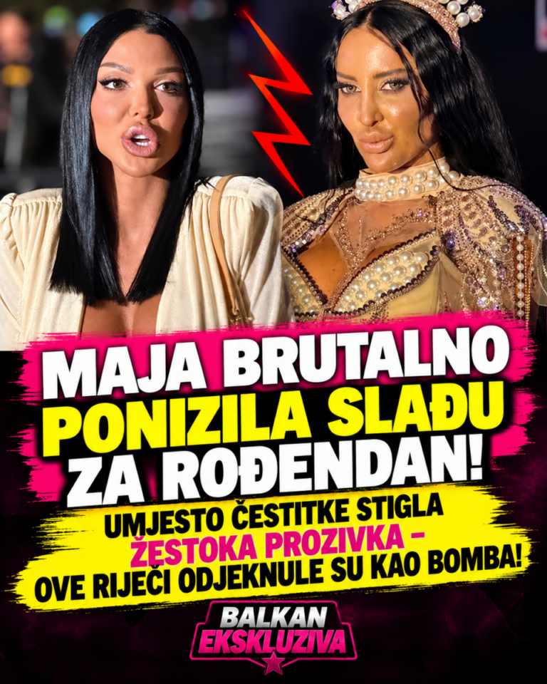 MAJA BRUTALNO PONIZILA SLAĐU ZA ROĐENDAN! UMJESTO ČESTITKE STIGLA ŽESTOKA PROZIVKA – OVE RIJEČI ODJEKNULE SU KAO BOMBA!