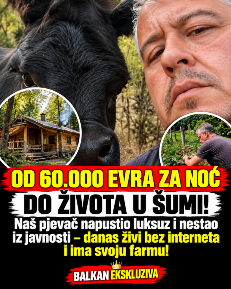 OD 60.000 EVRA ZA NOĆ DO ŽIVOTA U ŠUMI! Naš pjevač napustio luksuz i nestao iz javnosti – danas živi bez interneta i ima svoju farmu!
