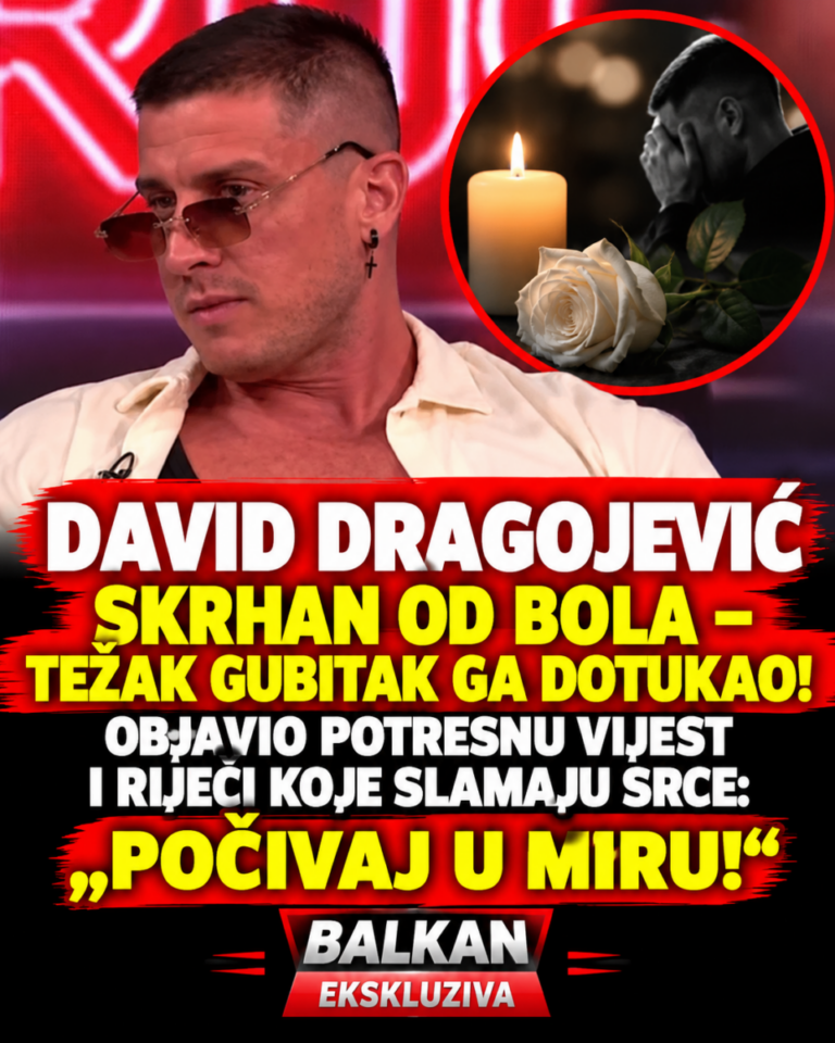 DAVID DRAGOJEVIĆ SKRHAN OD BOLA – TEŽAK GUBITAK GA DOTUKAO! OBJAVIO POTRESNU VIJEST I RIJEČI KOJE SLAMAJU SRCE: „POČIVAJ U MIRU!“