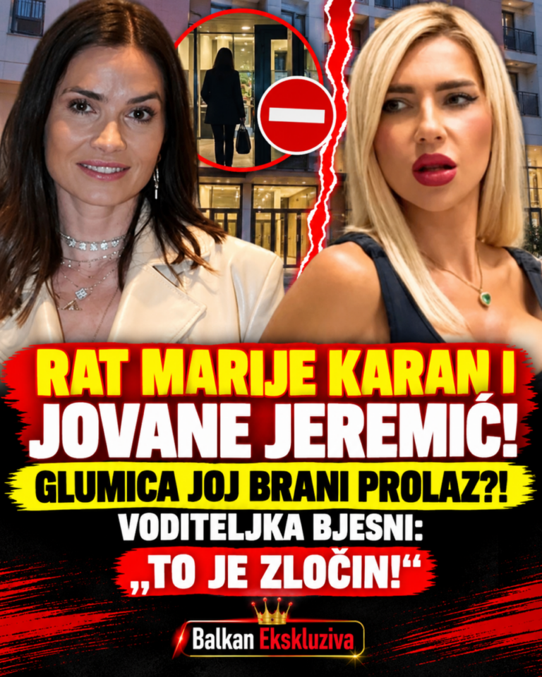 RAT MARIJE KARAN I JOVANE JEREMIĆ! GLUMICA JOJ BRANI PROLAZ?! VODITELJKA BJESNI: „TO JE ZLOČIN!“