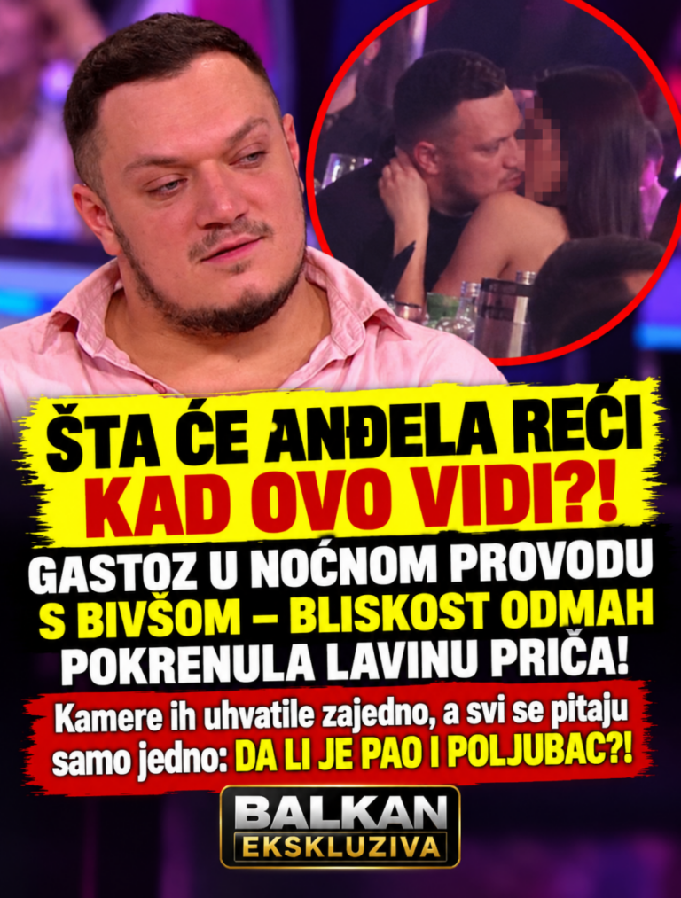 ŠTA ĆE ANĐELA REĆI KAD OVO VIDI?! GASTOZ U NOĆNOM PROVODU S BIVŠOM – BLISKOST ODMAH POKRENULA LAVINU PRIČA! Kamere ih uhvatile zajedno, a svi se pitaju samo jedno: DA LI JE PAO I POLJUBAC?!