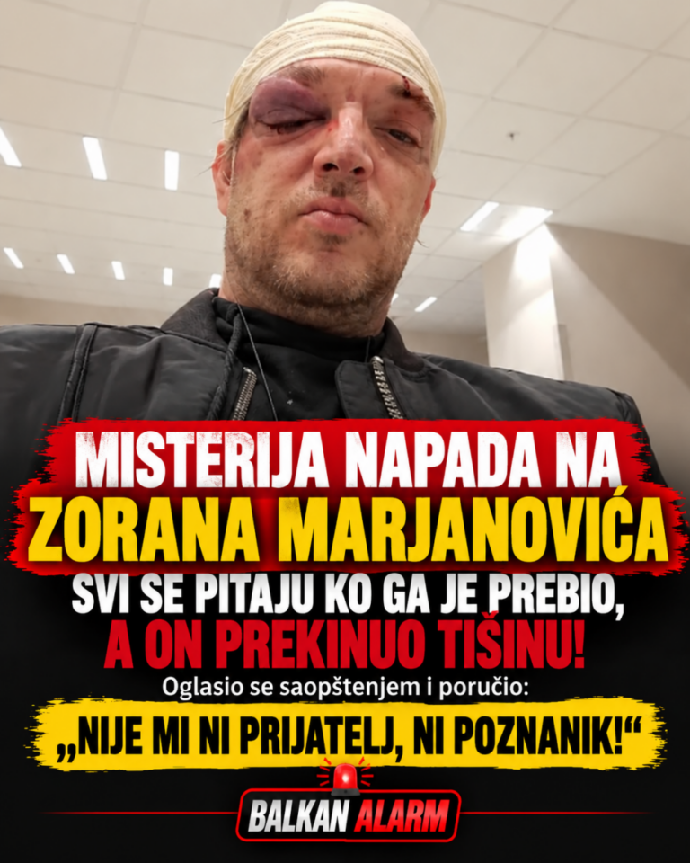 MISTERIJA NAPADA NA ZORANA MARJANOVIĆA – SVI SE PITAJU KO GA JE PREBIO, A ON PREKINUO TIŠINU! Oglasio se saopštenjem i poručio: „NIJE MI NI PRIJATELJ, NI POZNANIK!“